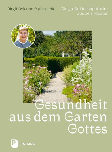 Cover: 9783843613835 | Gesundheit aus dem Garten Gottes | Birgit Bek (u. a.) | Buch | 216 S.