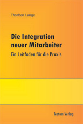 Cover: 9783828886858 | Die Integration neuer Mitarbeiter | Ein Leitfaden für die Praxis