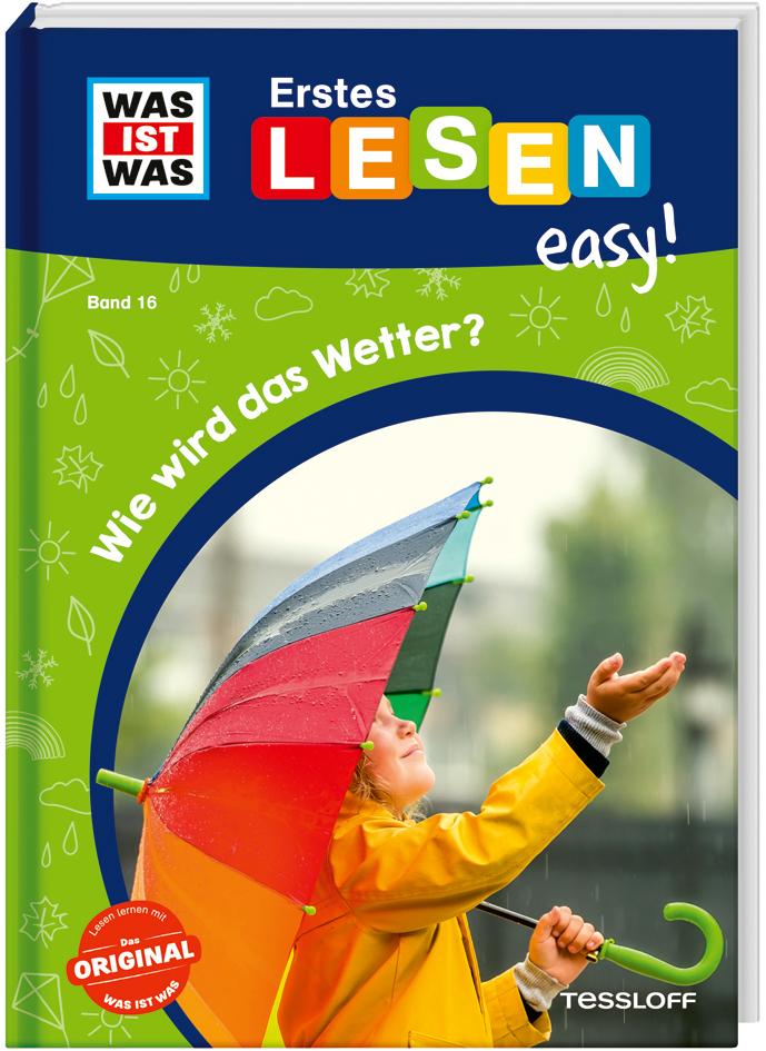 Cover: 9783788677343 | WAS IST WAS Erstes Lesen easy! Band 16. Wie wird das Wetter? | Buch