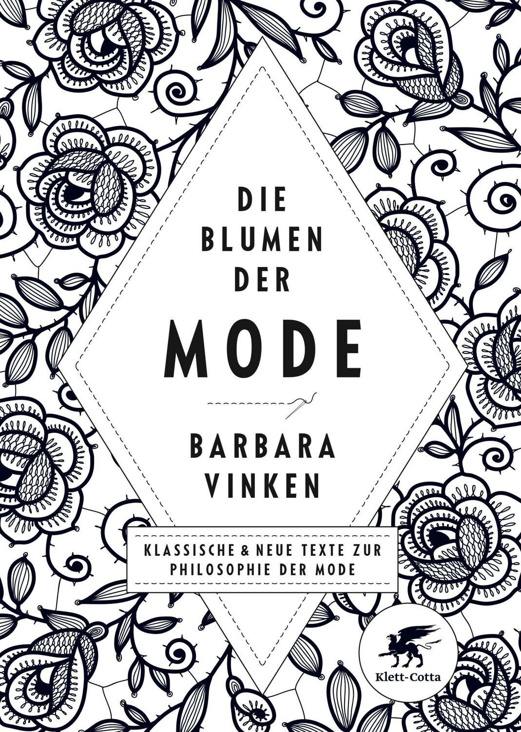 Cover: 9783608949100 | Die Blumen der Mode | Barbara Vinken | Buch | 552 S. | Deutsch | 2016