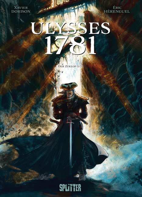 Cover: 9783958392496 | Ulysses 1781 - Der Zyklop. Bd.2 | Xavier Dorison (u. a.) | Buch | 2016