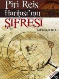 Cover: 9786056680311 | Piri Reis Haritasinin Sifresi | Piri Reis Haritasi Hediyeli | Soylu