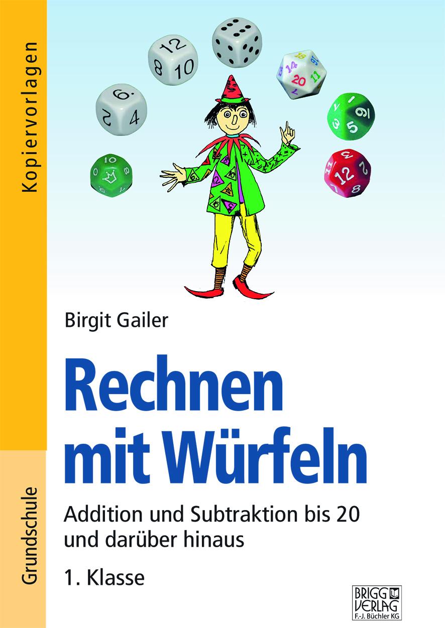 Cover: 9783956604287 | Rechnen mit Würfeln 1. Klasse | Birgit Gailer | Taschenbuch | 80 S.