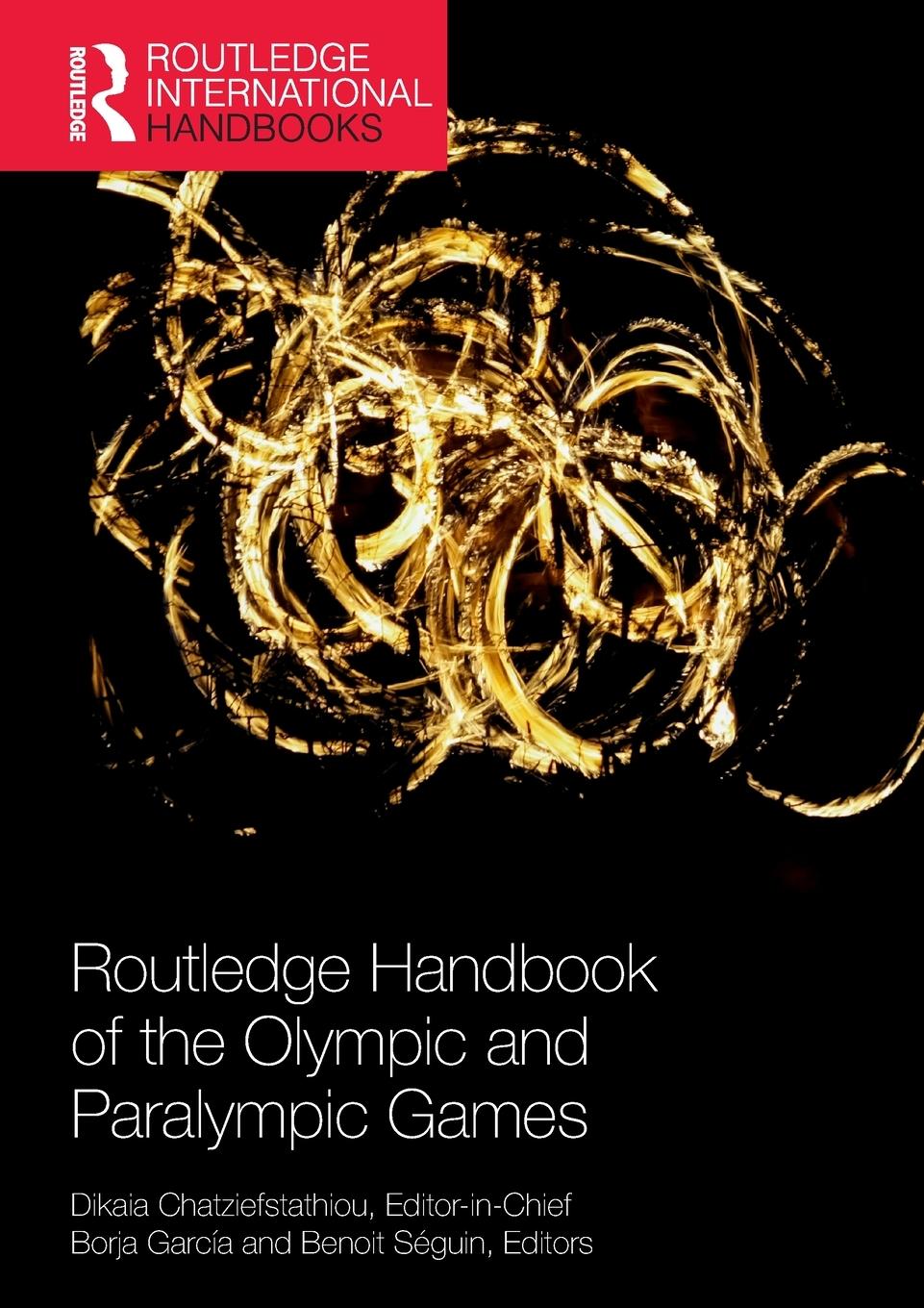 Cover: 9780367522612 | Routledge Handbook of the Olympic and Paralympic Games | Benoit Séguin