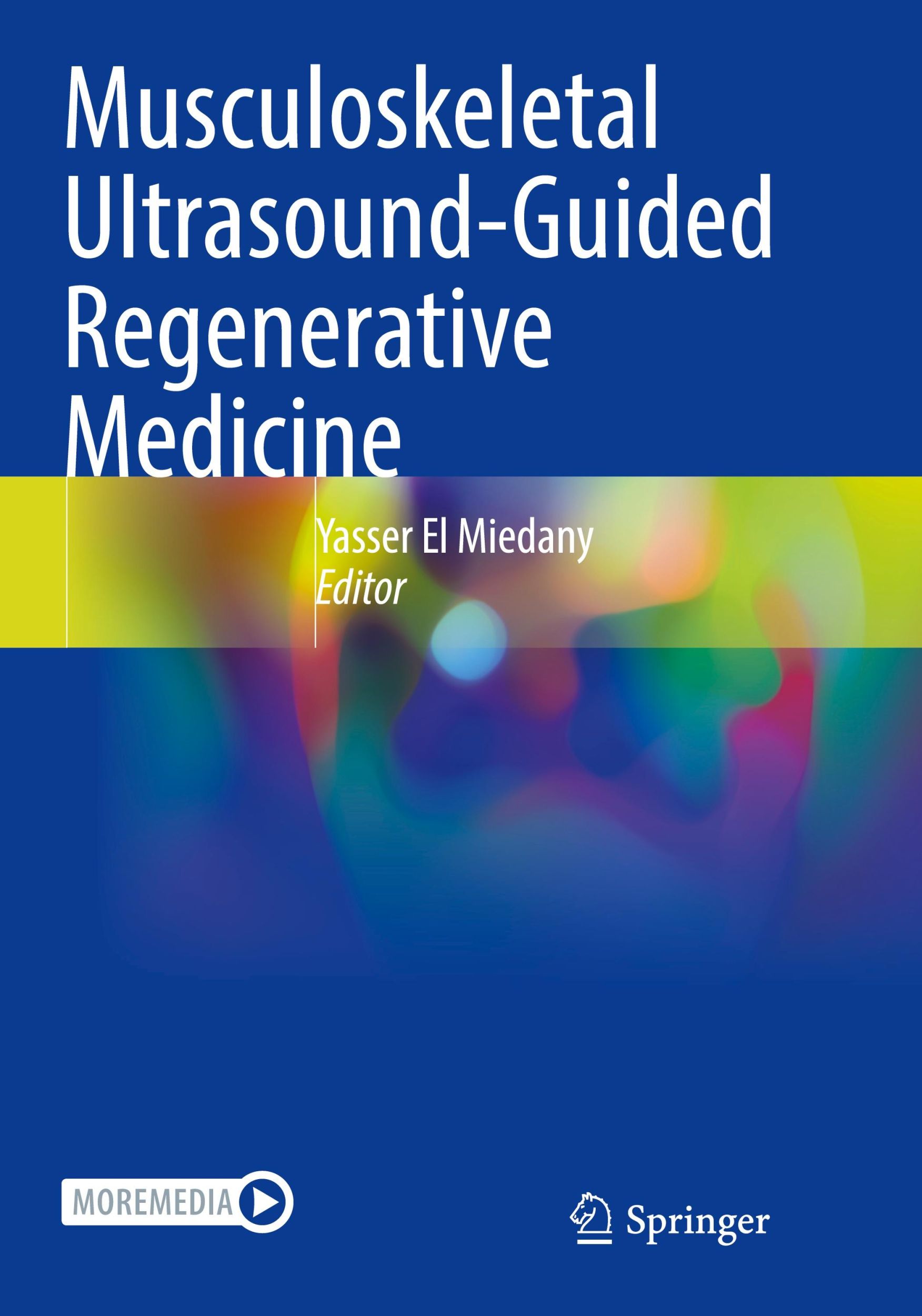 Cover: 9783030982584 | Musculoskeletal Ultrasound-Guided Regenerative Medicine | Miedany