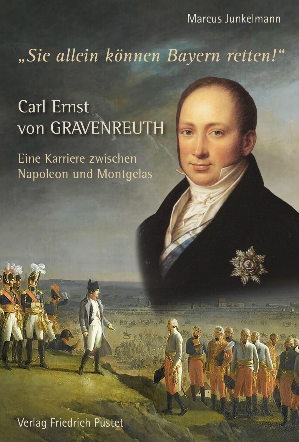 Cover: 9783791730431 | Carl Ernst von Gravenreuth | Marcus Junkelmann | Buch | 760 S. | 2022