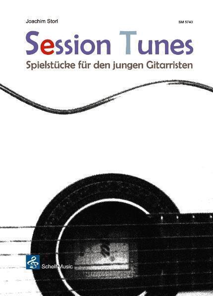 Cover: 9783940474650 | Session Tunes | Spielstücke für den jungen Gitarristen | Joachim Storl