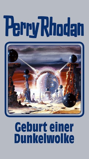 Cover: 9783811840973 | Perry Rhodan - Geburt einer Dunkelwolke | Buch | 400 S. | Deutsch