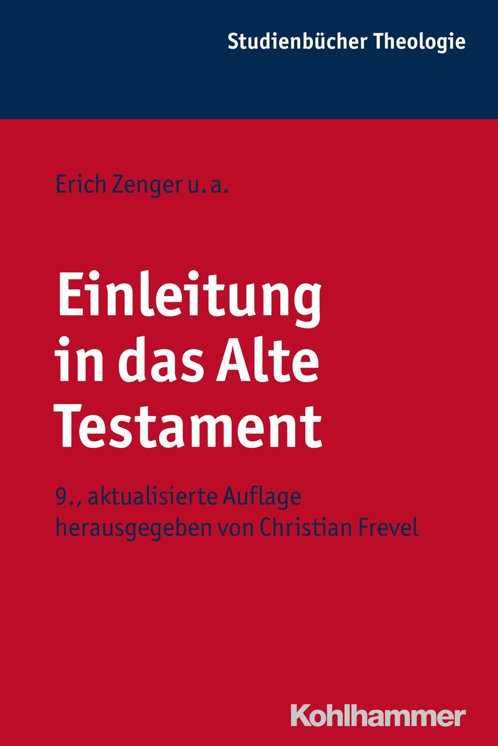 Cover: 9783170303515 | Einleitung in das Alte Testament | Christian Frevel | Taschenbuch