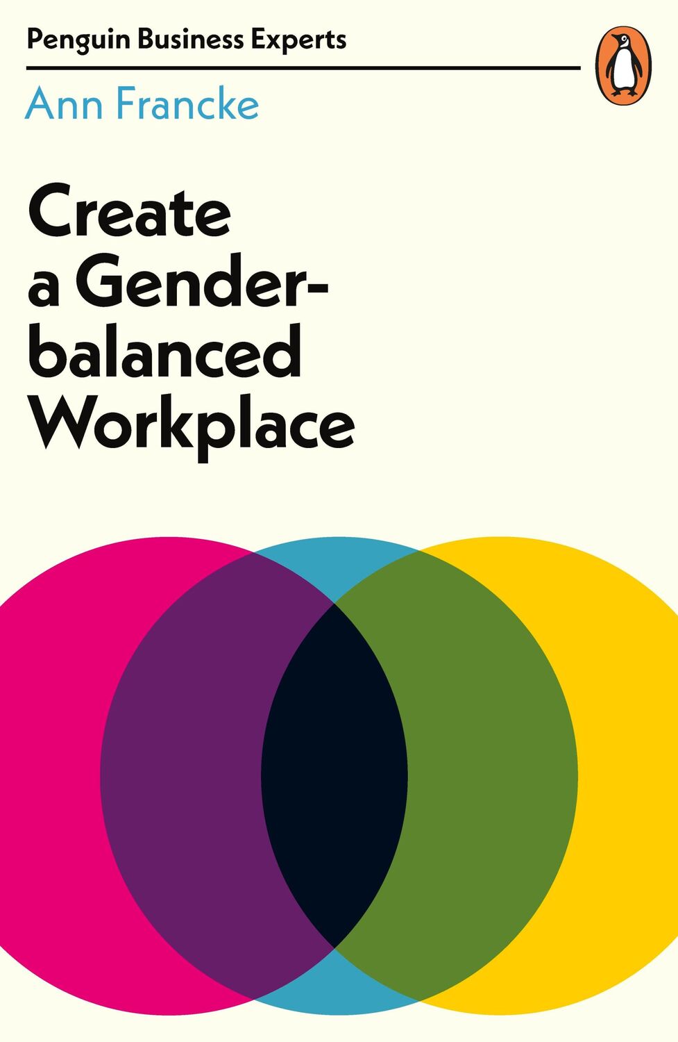 Cover: 9780241396247 | Create a Gender-Balanced Workplace | Ann Francke | Taschenbuch | XX