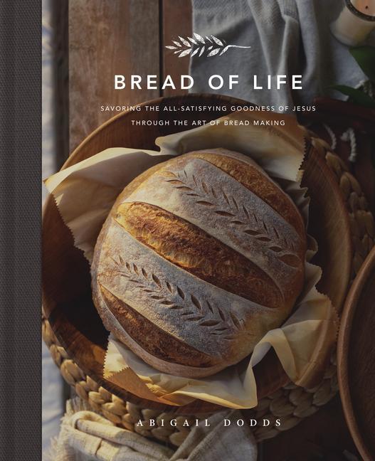 Cover: 9781433572470 | Bread of Life | Abigail Dodds | Buch | Gebunden | Englisch | 2021