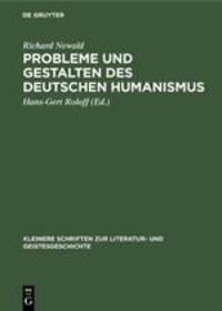 Cover: 9783110002348 | Probleme und Gestalten des deutschen Humanismus | Studien | Newald