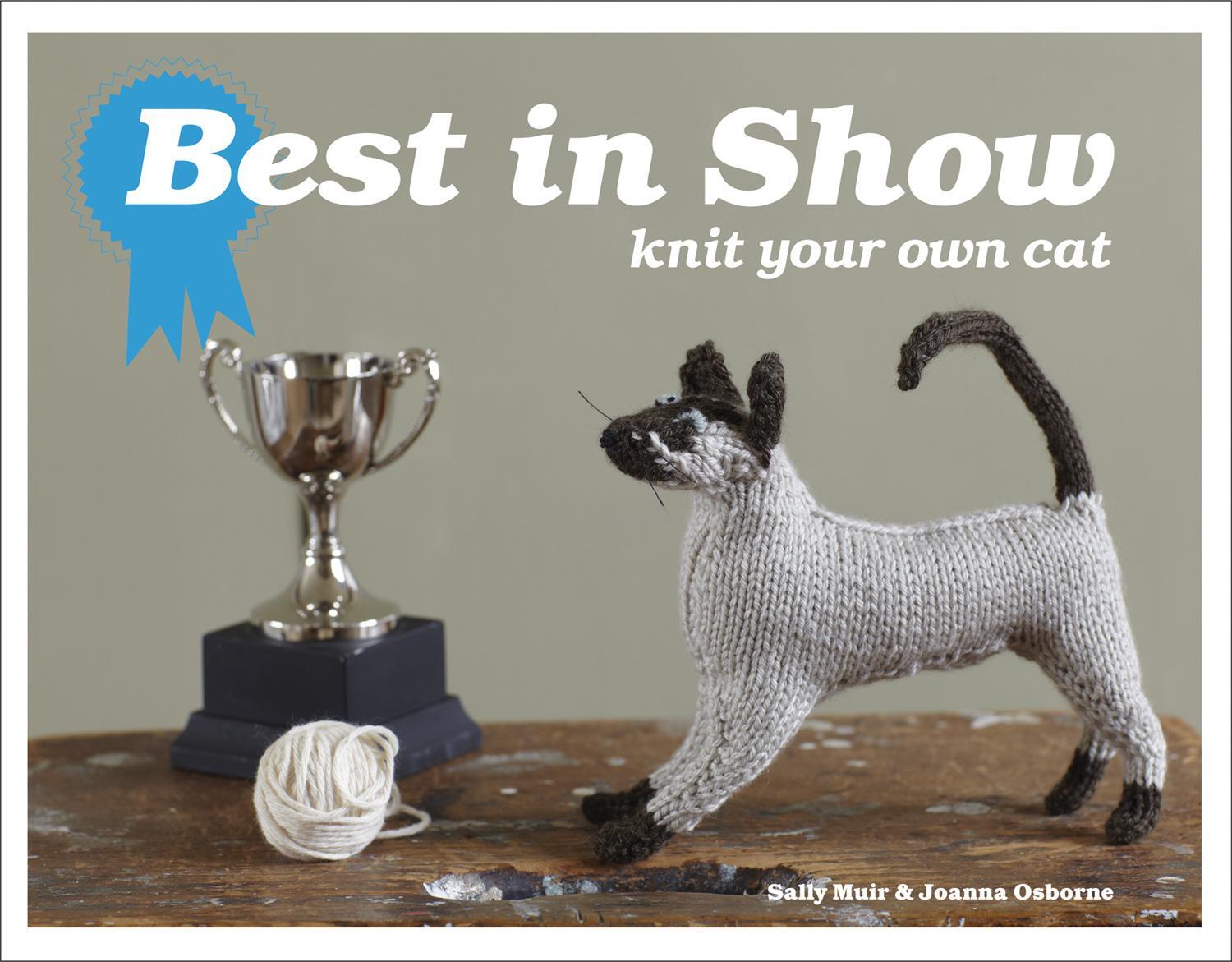 Cover: 9781843406624 | Best in Show: Knit Your Own Cat | Knit Your Own Cat | Muir (u. a.)