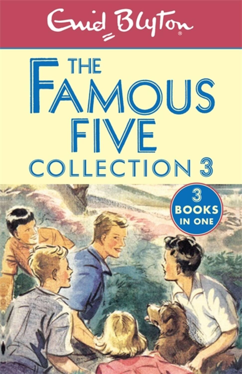 Cover: 9781444929706 | The Famous Five Collection 3 | Books 7-9 | Enid Blyton | Taschenbuch