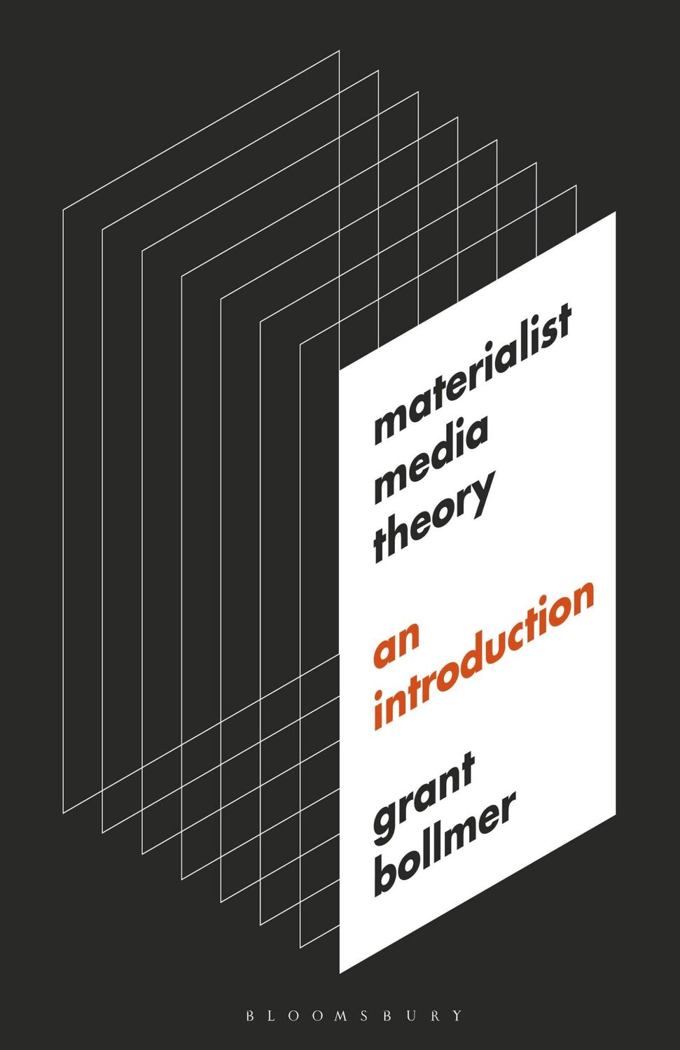 Cover: 9781501337116 | Materialist Media Theory | An Introduction | Dr. Grant Bollmer | Buch