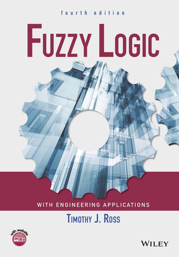 Cover: 9781119235866 | Fuzzy Logic with Engineering Applications | Timothy J. Ross | Buch