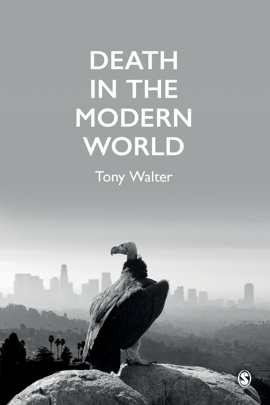 Cover: 9781526402943 | Death in the Modern World | Tony Walter | Taschenbuch | Paperback