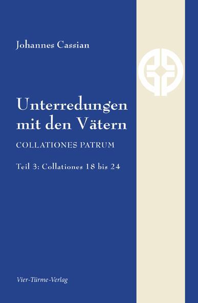 Cover: 9783896807120 | Unterredungen mit den Vätern | Johannes Cassian | Buch | 328 S. | 2015