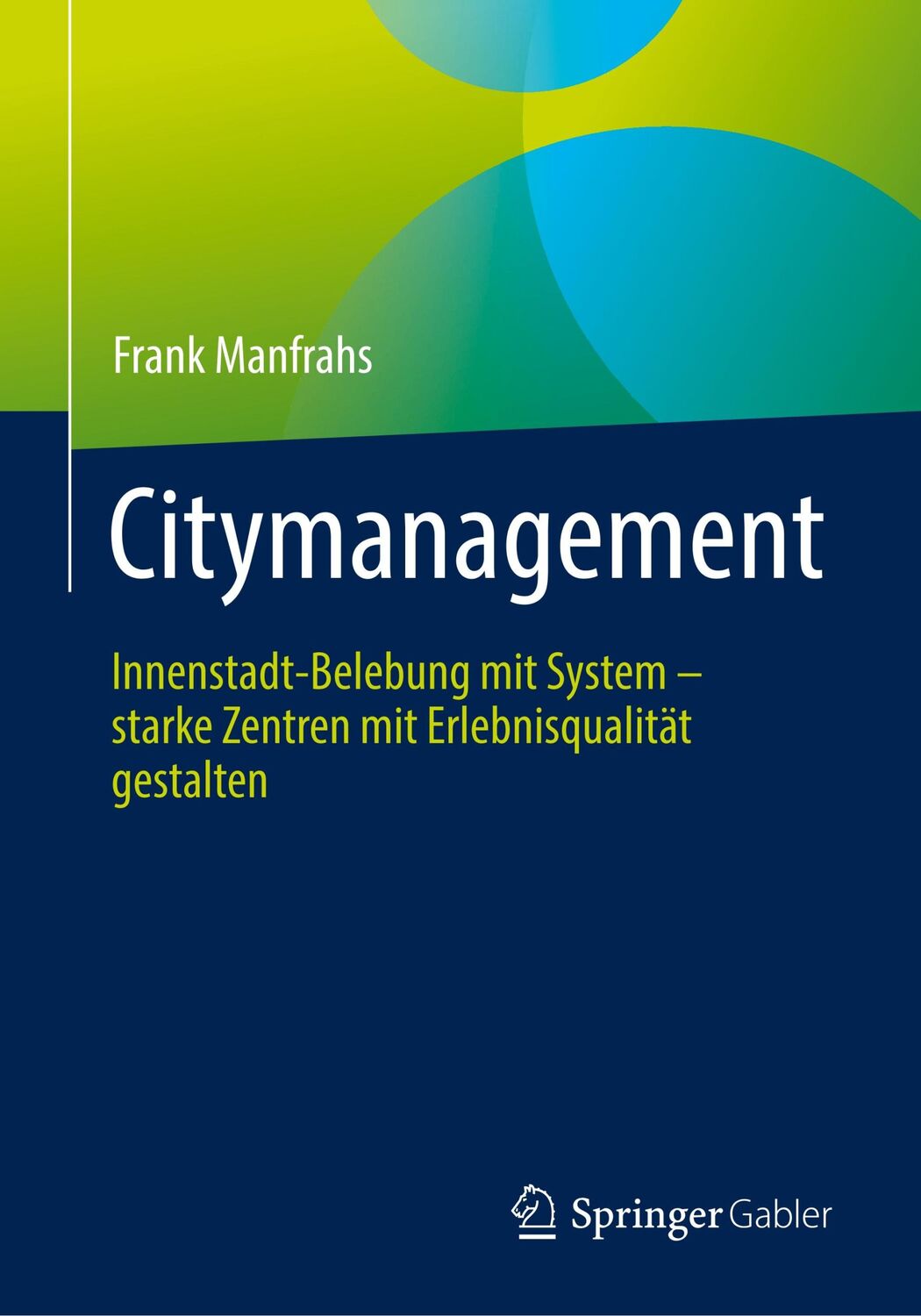 Cover: 9783658266448 | Citymanagement | Frank Manfrahs | Taschenbuch | Paperback | XXIII