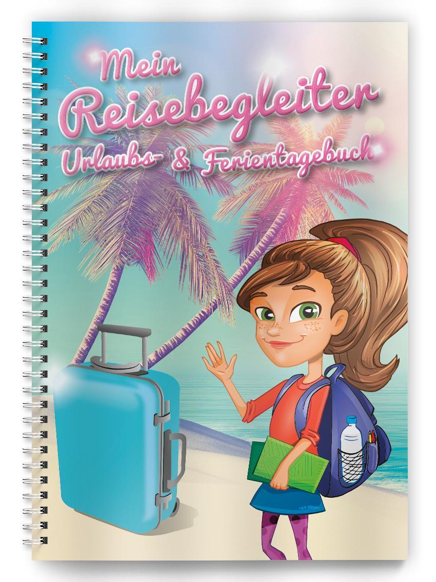 Cover: 9783961310708 | Urlaubs- und Ferientagebuch | Mein Reisebegleiter | familia Verlag