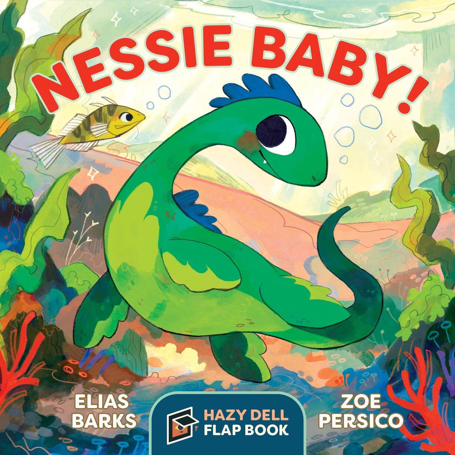 Cover: 9781948931298 | Nessie Baby! | A Hazy Dell Flap Book | Elias Barks | Buch | Englisch