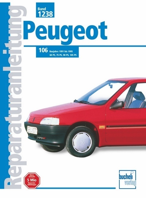 Cover: 9783716819883 | Peugeot 106, Baujahre 1991 bis 1995 | Benzinmodelle | Buch | 212 S.