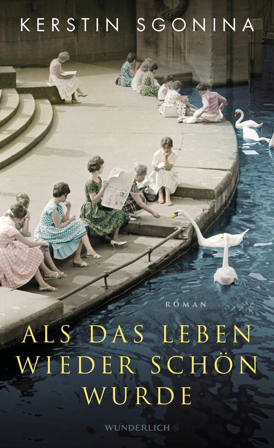 Cover: 9783805200455 | Als das Leben wieder schön wurde | Kerstin Sgonina | Buch | Deutsch