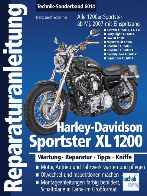 Cover: 9783716822098 | Harley Davidson Sportster 1200 | ab Modelljahr 2007 | Schermer | Buch