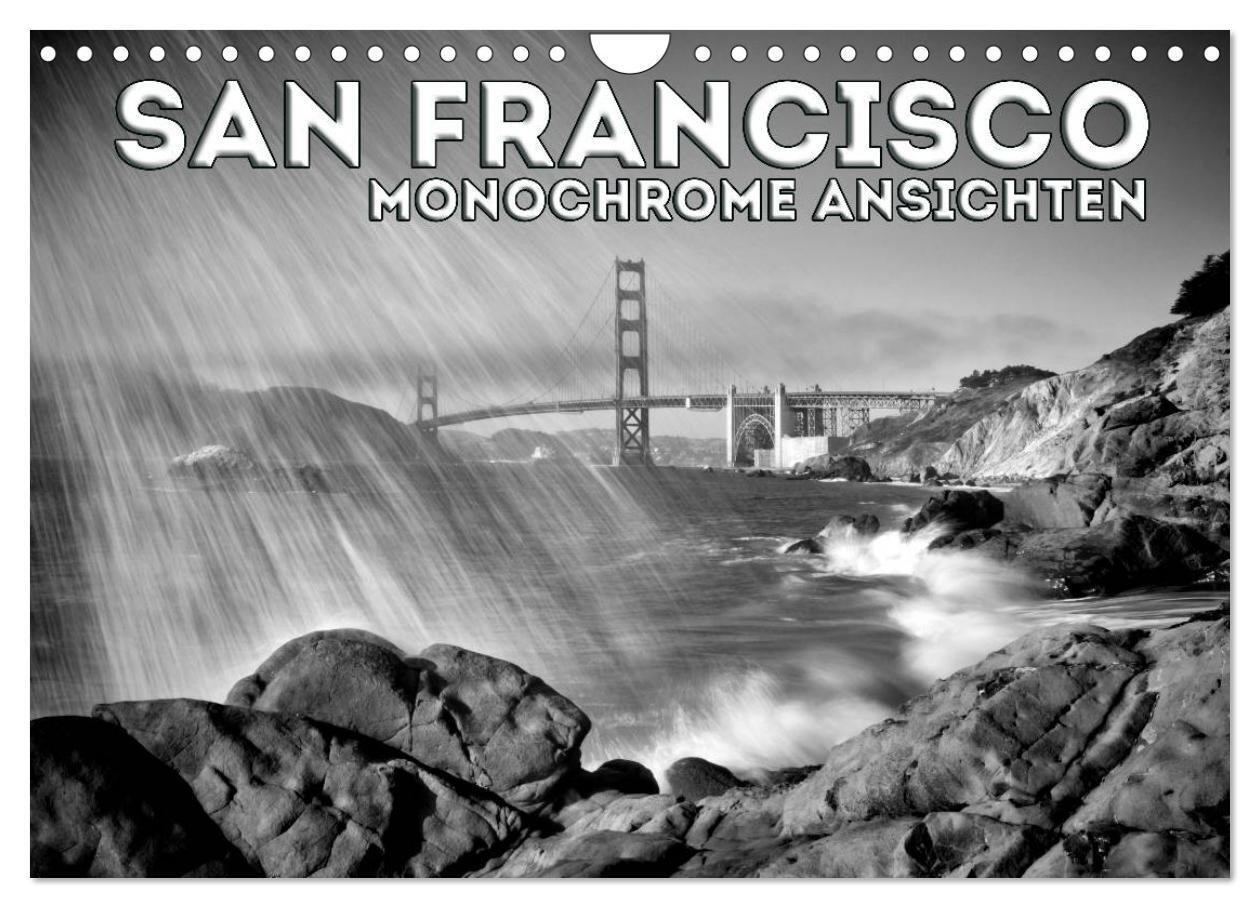 Cover: 9783435581368 | SAN FRANCISCO Monochrome Ansichten (Wandkalender 2025 DIN A4 quer),...