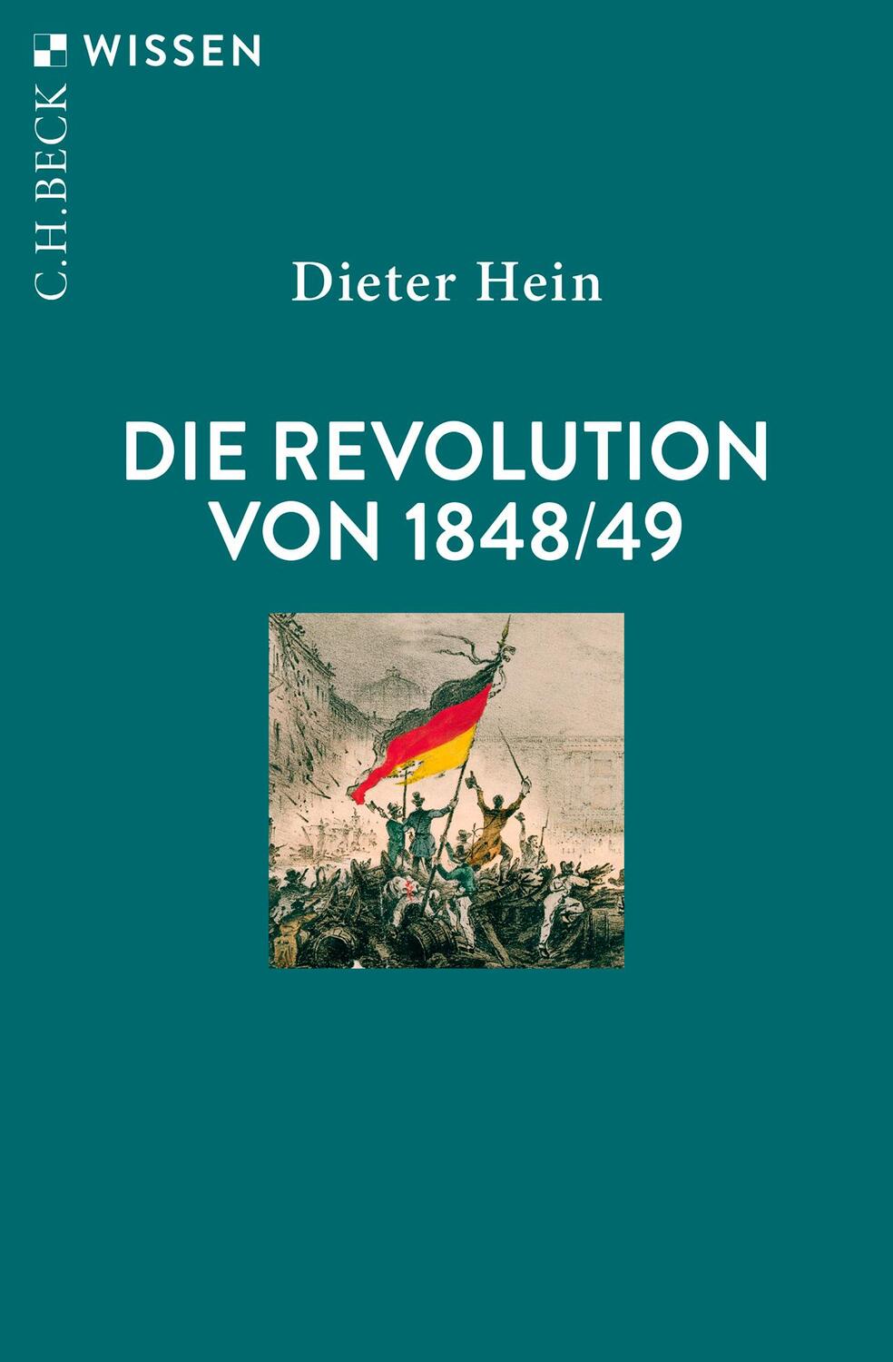 Cover: 9783406824296 | Die Revolution von 1848/49 | Dieter Hein | Taschenbuch | 144 S. | 2024