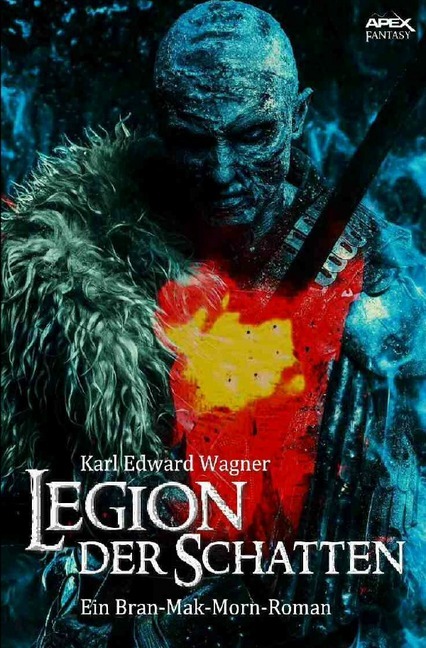 Cover: 9783746763811 | Legion der Schatten | Ein Bran-Mak-Morn-Roman | Karl Edward Wagner