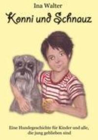 Cover: 9783833476402 | Konni u. Schnauz | Ina Walter | Taschenbuch | Paperback | 188 S.