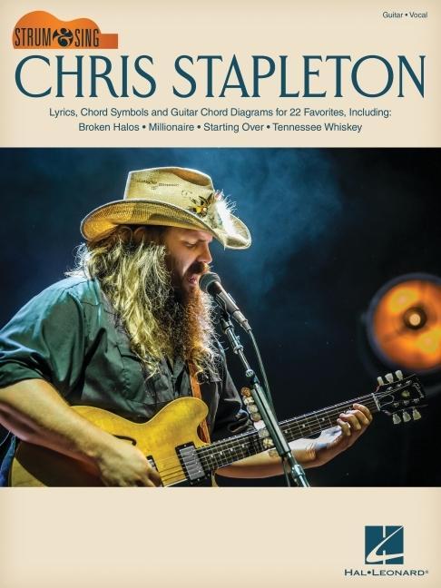 Cover: 9781705131152 | Chris Stapleton: Strum &amp; Sing Guitar Songbook with Lyrics, Chord...