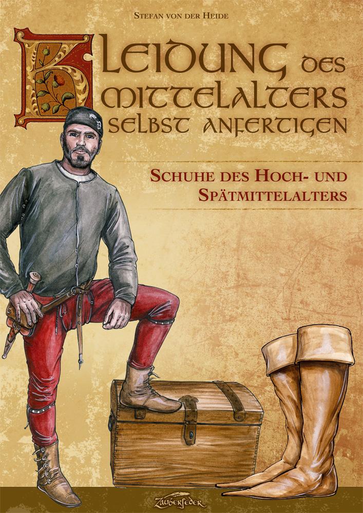 Cover: 9783938922248 | Kleidung des Mittelalters selbst anfertigen - Schuhe des Hoch- und...