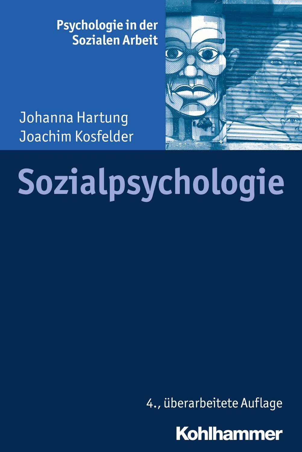 Cover: 9783170329263 | Sozialpsychologie | Johanna Hartung (u. a.) | Taschenbuch | 223 S.