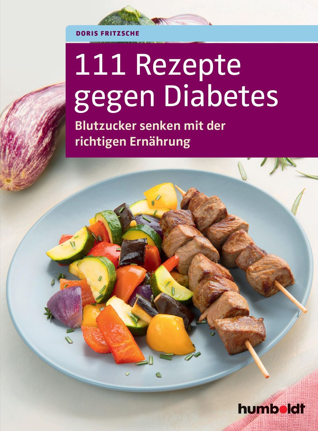 Cover: 9783899939460 | 111 Rezepte gegen Diabetes | Doris Fritzsche | Taschenbuch | 160 S.