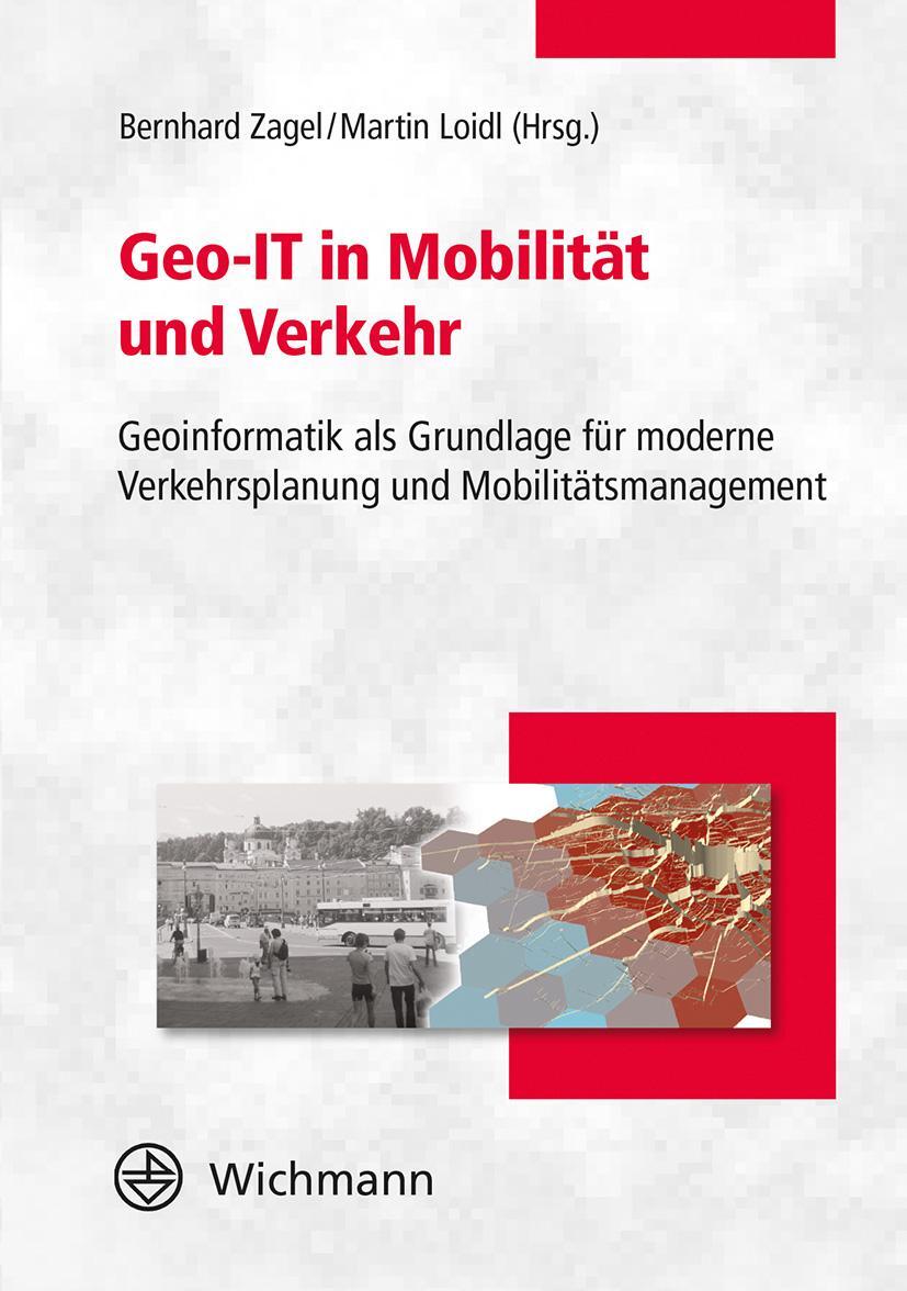 Bild: 9783879076826 | Geo-IT in Mobilität und Verkehr | Bernhard Zagel | Taschenbuch | 2020