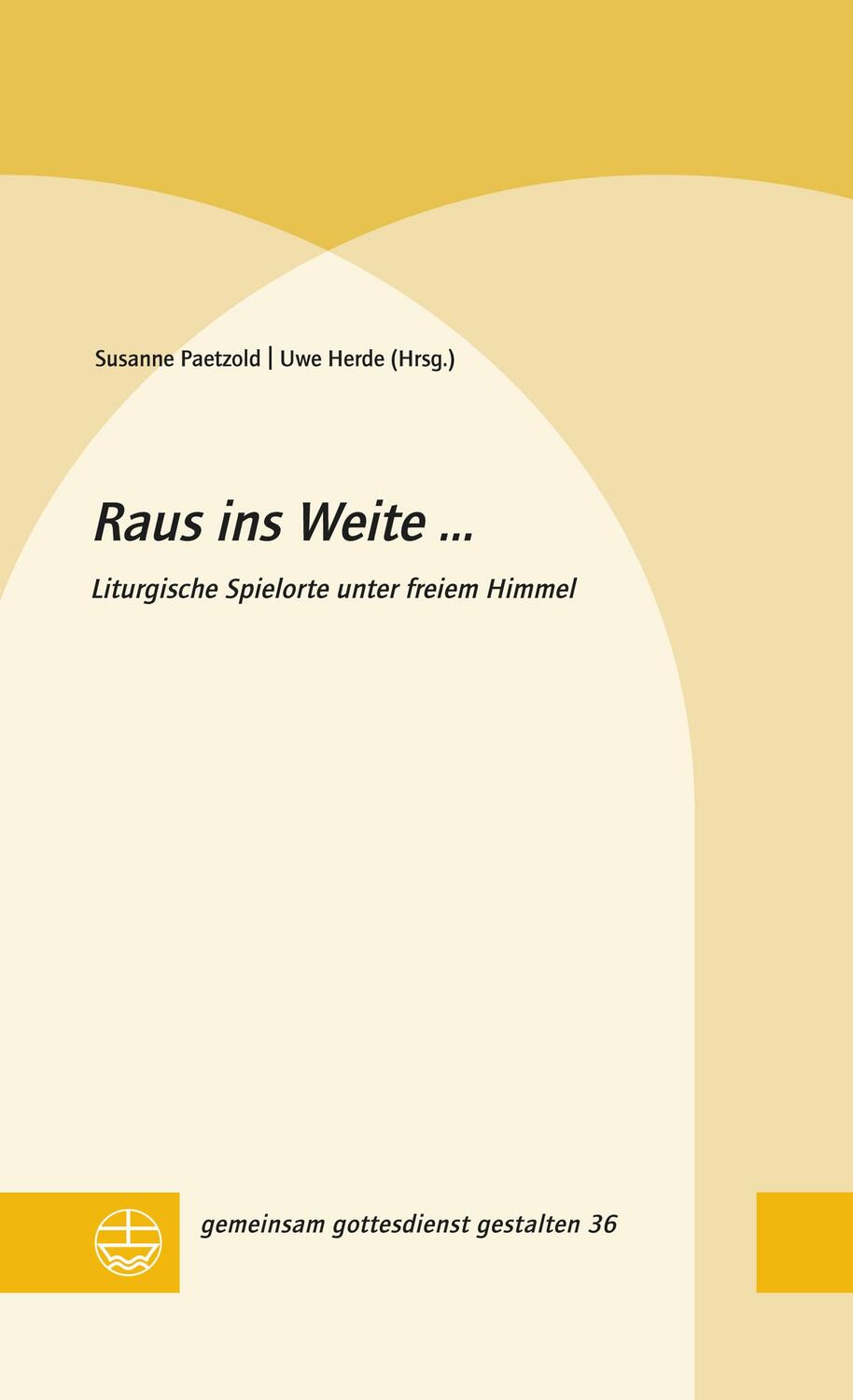 Cover: 9783374075195 | Raus ins Weite ... | Liturgische Spielorte unter freiem Himmel | Buch