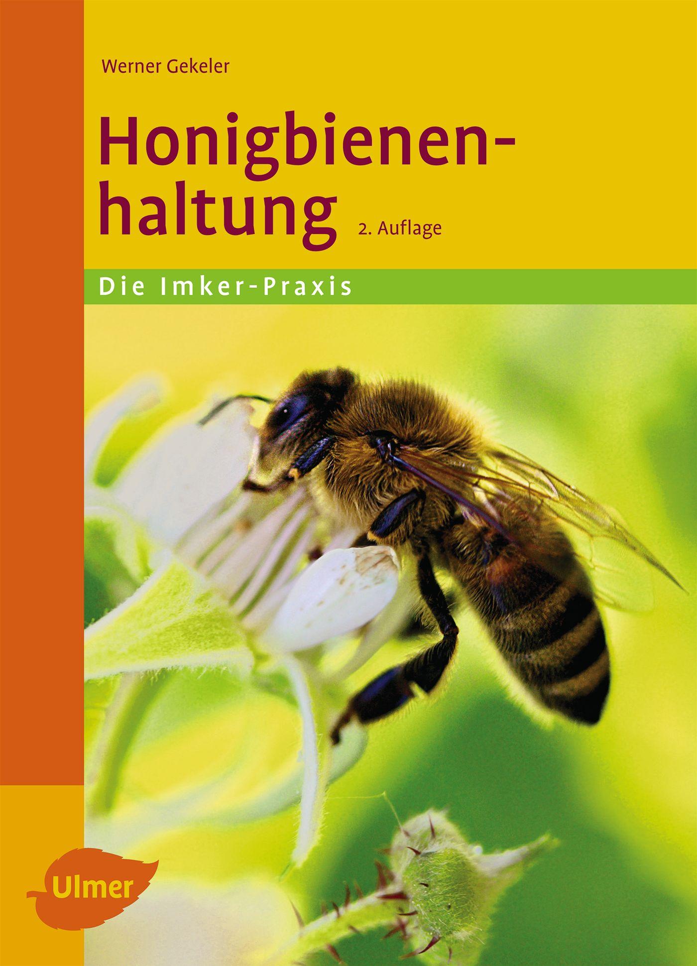 Cover: 9783800169696 | Honigbienenhaltung | Werner Gekeler | Taschenbuch | 176 S. | Deutsch