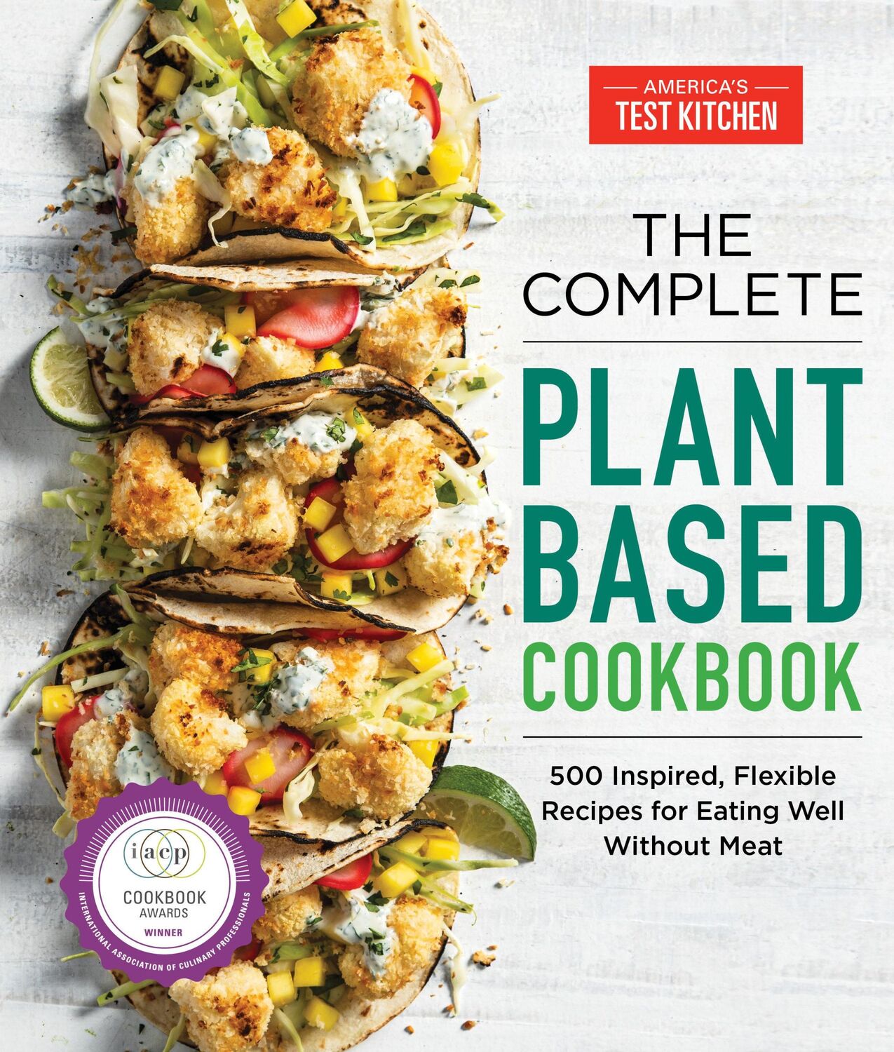 Cover: 9781948703369 | The Complete Plant-Based Cookbook | America'S Test Kitchen | Buch