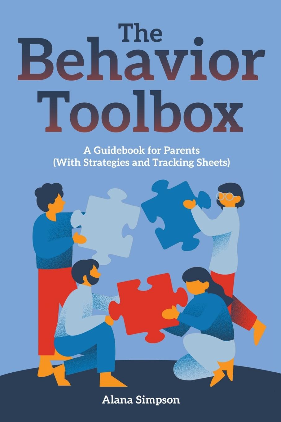 Cover: 9798990981713 | The Behavior Toolbox | Alana Simpson | Taschenbuch | Paperback | 2024