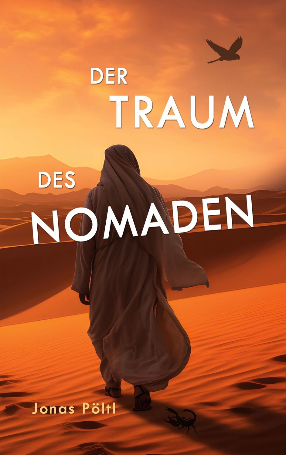 Cover: 9783759734822 | Der Traum des Nomaden | Jonas Pöltl | Taschenbuch | Paperback | 260 S.