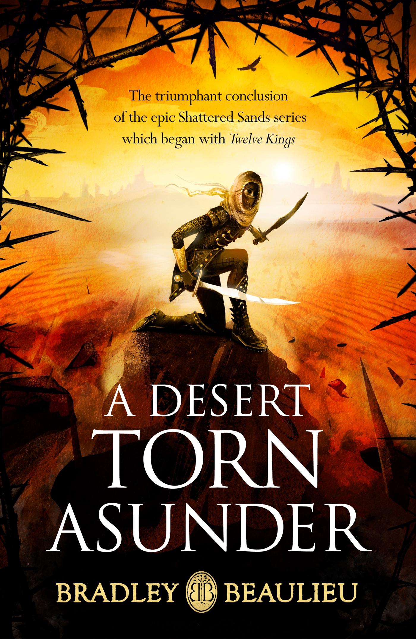 Cover: 9781473233478 | A Desert Torn Asunder | Bradley Beaulieu | Taschenbuch | Englisch