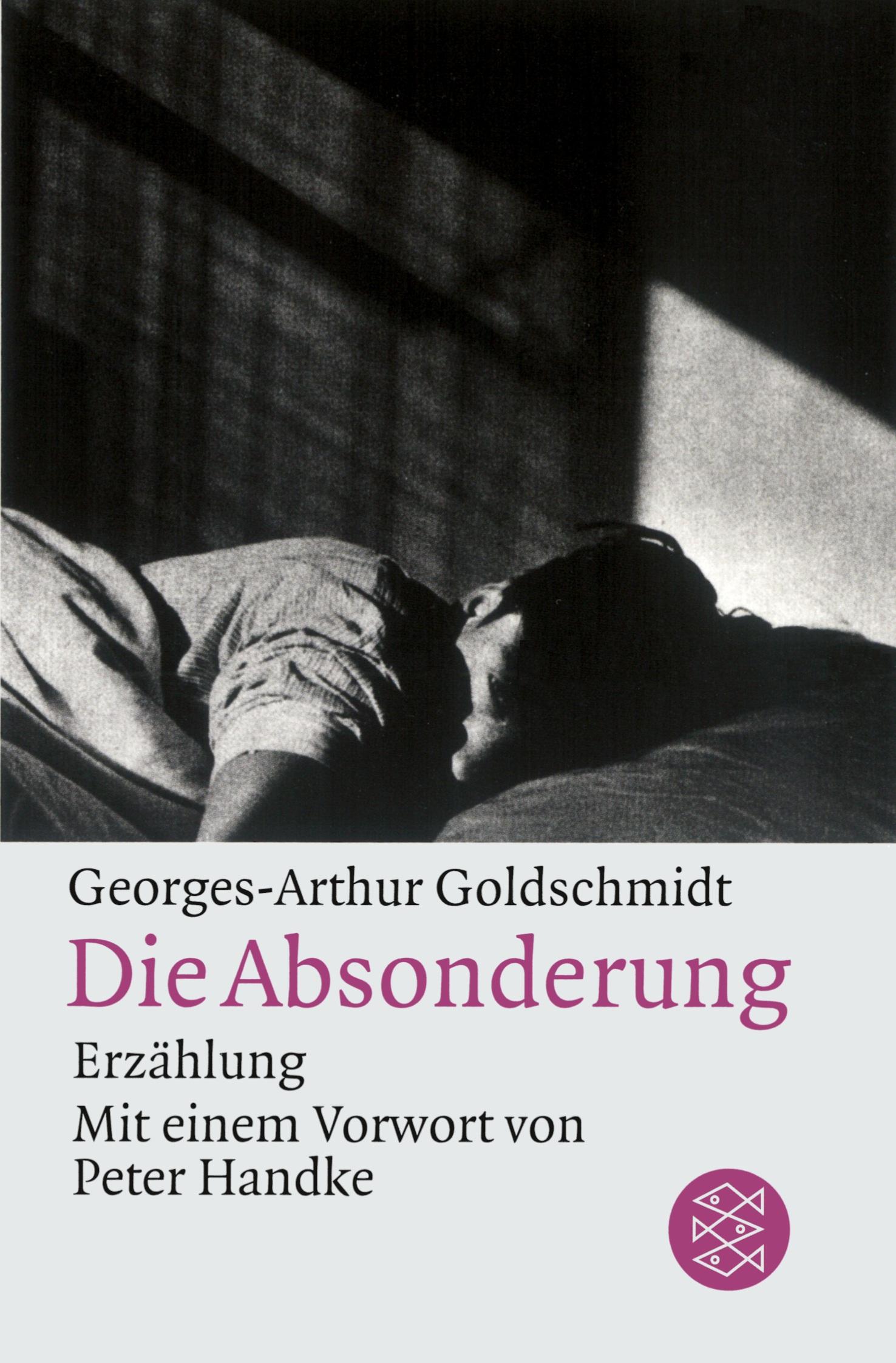 Cover: 9783596118670 | Die Absonderung | Erzählung | Georges-Arthur Goldschmidt | Taschenbuch