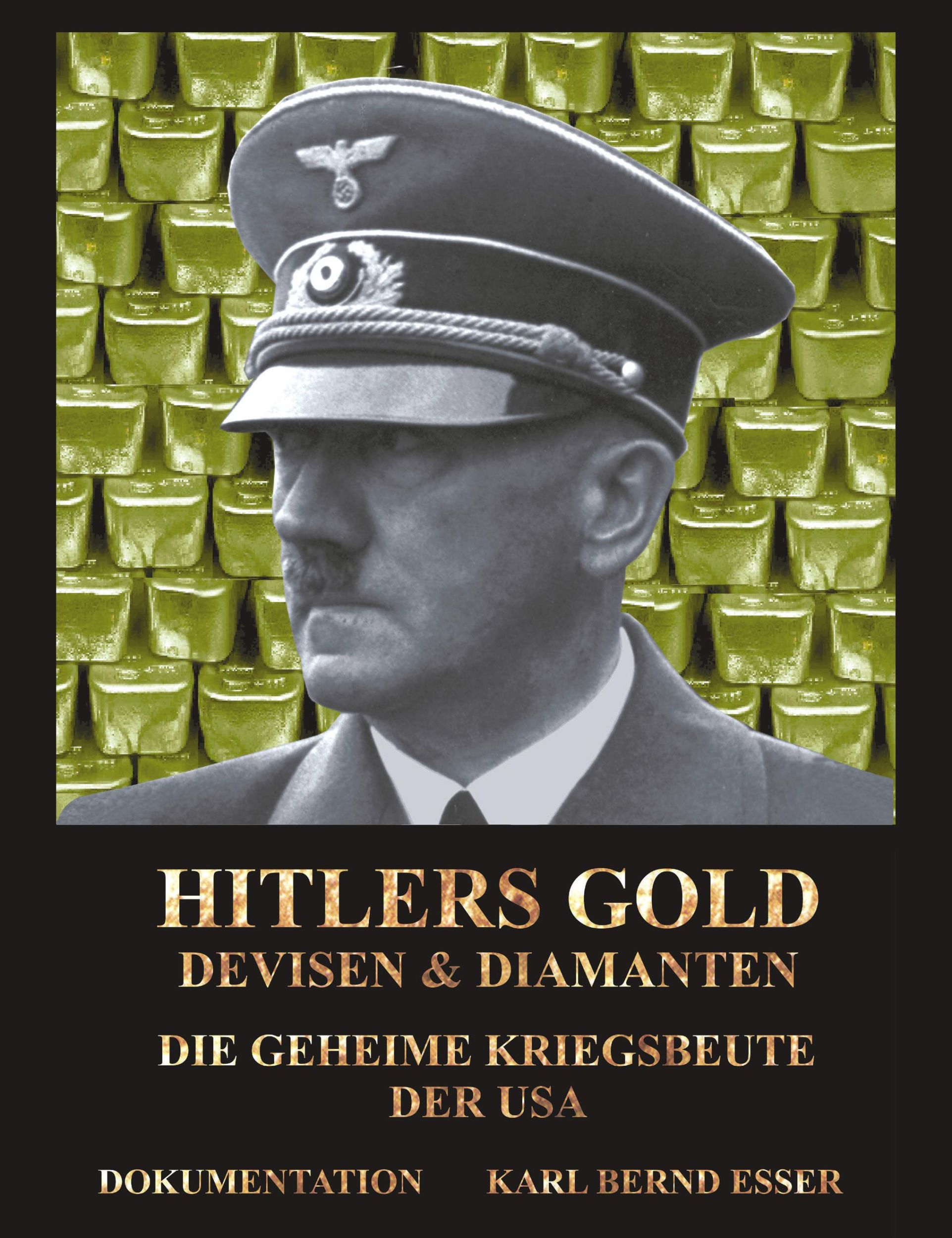 Cover: 9783000088971 | Hitlers Gold, Devisen und Diamanten | Die geheime Kriegsbeute der USA