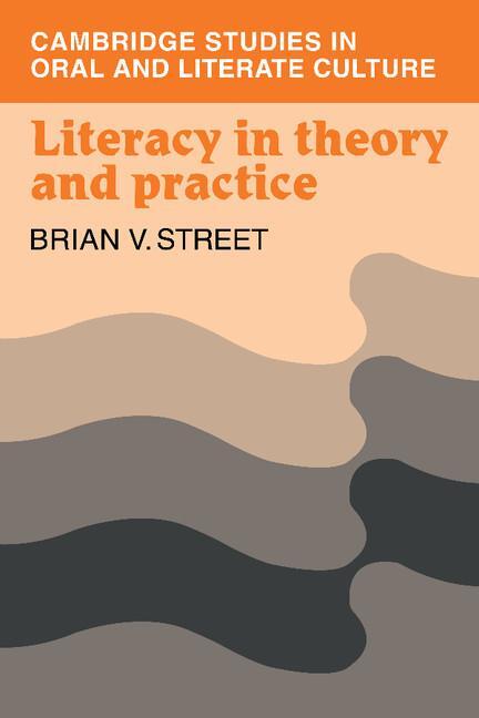 Cover: 9780521289610 | Literacy in Theory and Practice | Brian V. Street | Taschenbuch | 1999