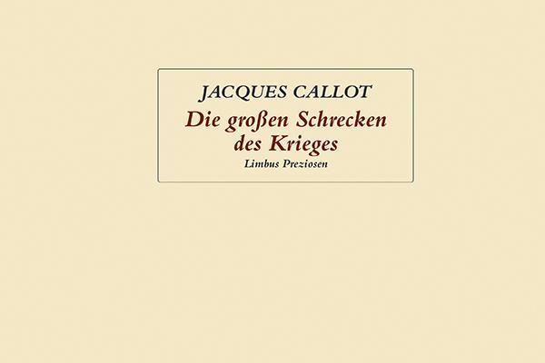 Cover: 9783990390948 | Die großen Schrecken des Krieges | Jacques Callot | Buch | 66 S.