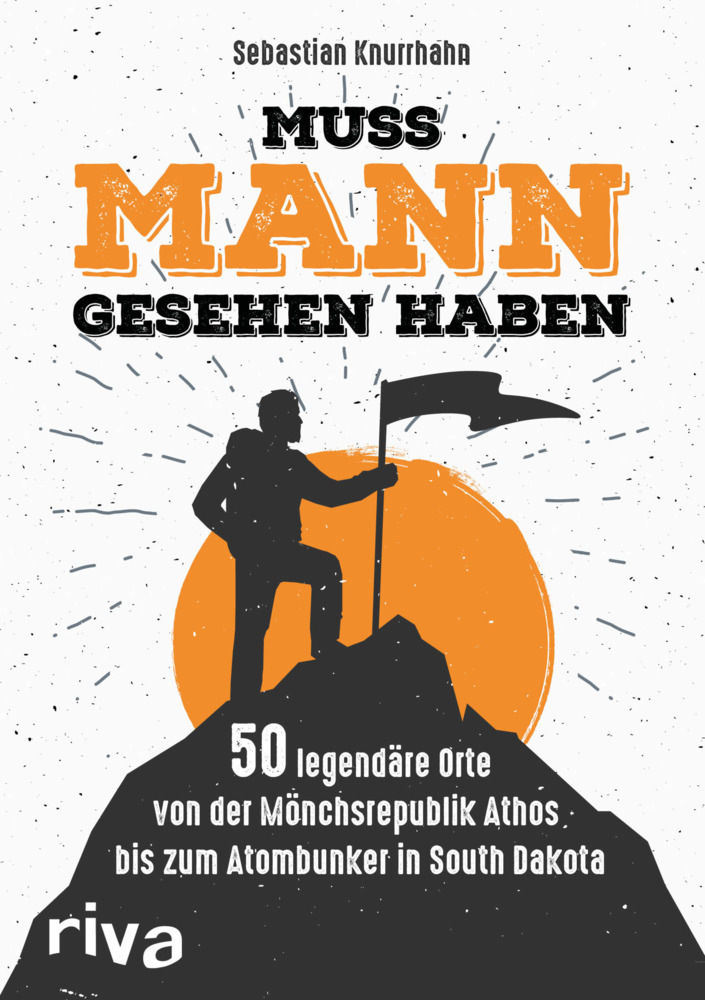 Cover: 9783742302755 | Muss Mann gesehen haben | Sebastian Knurrhahn | Taschenbuch | 208 S.