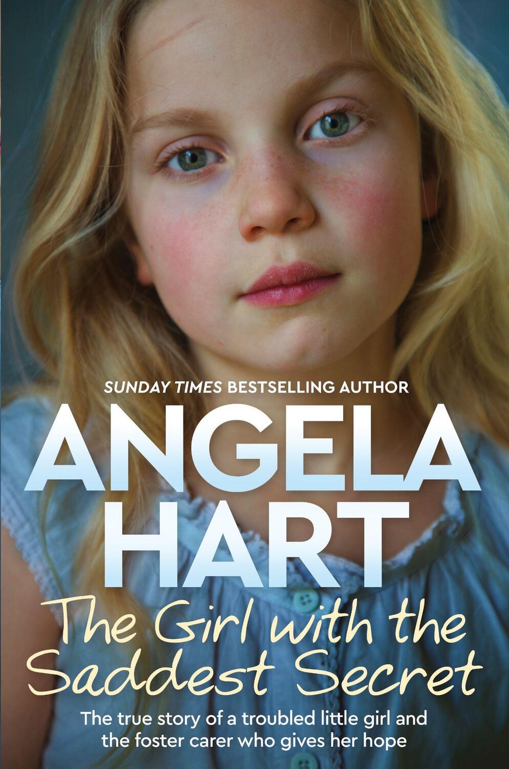 Cover: 9781529024456 | The Girl with the Saddest Secret | Angela Hart | Taschenbuch | 2020