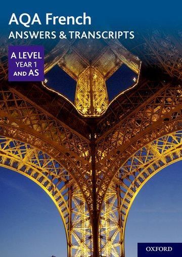 Cover: 9780198445982 | AQA A Level Year 1 and AS French Answers &amp; Transcripts | Taschenbuch